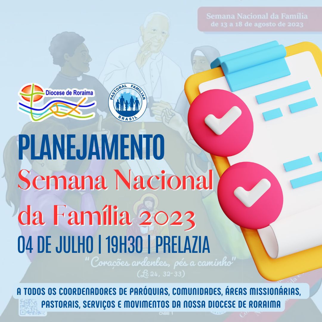Planejamento da Semana Nacional da Família 2023 – Diocese de Roraima